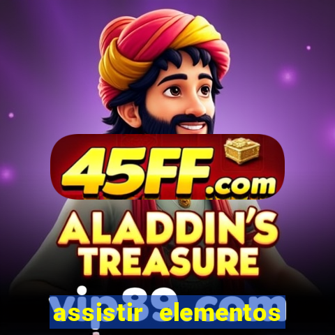 assistir elementos completo dublado